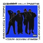 Free The Youth & Young Stunna - HELLO (INDABA) ft. Scooby Steeze, Shaunmusiq & Ftears & Visca