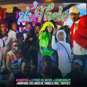Khanyisa, LutroDaMusic & LeeMcKrazy - 2k’thele (ft. Nandipha808, Visca, Marcus MC, Rivalz, Tshepo Keyz & Tranquillo)