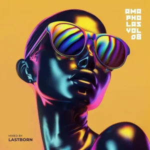 Lastborn - Ama Pholas Vol. 8 Mix