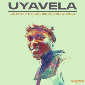 Malungelo - Uyavela ft. Rethabile Khumalo, Nokwazi & DJ ALE