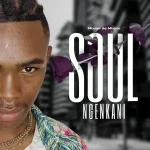 Mbuso de Mbazo - Soul Ngenkani