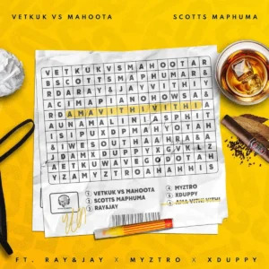 Vetkuk, Mahoota & Scotts Maphuma - Ama Vithi Vithi ft. Ray&Jay, Myztro & Xduppy