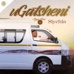 Gatsheni – Siyehla