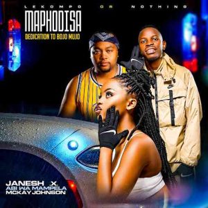 Janesh & Abi wa Mampela - Maphodisa ft. Mckay Johnson & Hitboss SA