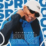 Chipkings - Spring Deluxe Mix