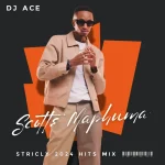 DJ Ace – Amapiano Mix (Strictly Scotts Maphuma)