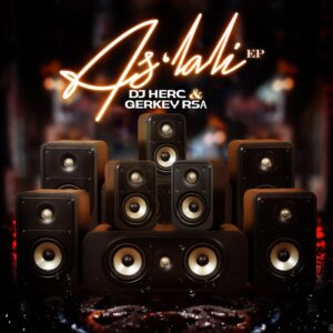 DJ Herc & Gerkey RSA - As'lali EP