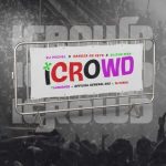 DJ Michel - iCrowd ft. Sandaza De Keys, Slidoo Man, L4Desh 55 & Official General 252