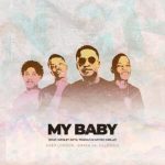 Deep London, Smash SA & Villosoul - My Baby ft. Wesley Keys, Tswalo & Kaymo Grillz