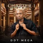 Dot Mega - Chapter 1 EP
