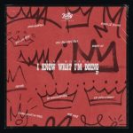 King Monada - I Know What I’m Doing (Album)