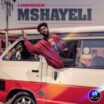 Lindough - Mshayeli (Album)
