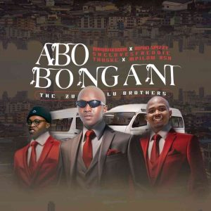 Mpilow RSA - Abo Bongani The Zulu Brothers ft. Mpho Spizzy, Mabankbook, Shelovesfreddie & Thuske SA