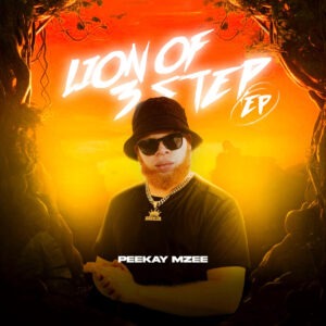 Peekay Mzee - Lion of 3Step EP