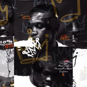 Tsebebe Moroke - For The Matured Promo Mixtape 16