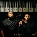 MFR Souls, Thuto The Human & DJ Maphorisa - Azishe ft. Chley