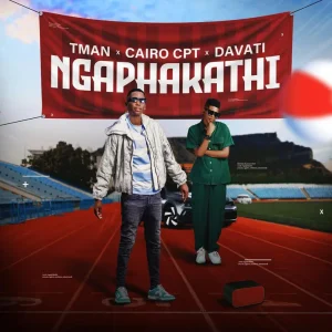 T-man - Ngaphakathi ft. Cairo Cpt & Davati