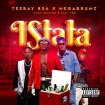 Teebay RSA & Megadrumz - Islala ft. Avuyile & Lah'Vee