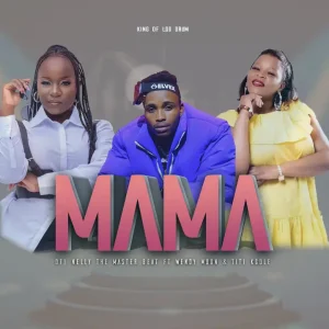 071 Nelly The Master Beat, Wendy Moon & Titi Kgole - Mama