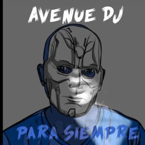 Avenue DJ - PARA SIEMPRE