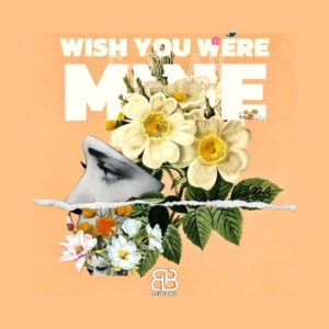 C-Blak - Wish You Were Mine EP
