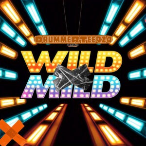DrummeRTee924 - WILD x MILD EP