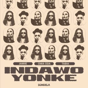 JAMIIE, Owa Oda & Tabia - Indawo Yonke
