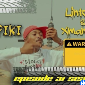 Lintonto - Piki Piki ft. Xman RSA, Mustbeduz & Gentle Slope Amapiano