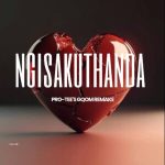 Pro-Tee - Ngisakuthanda (Gqom Remake)