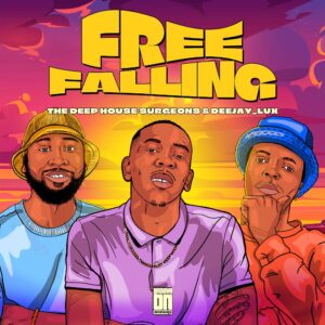 The Deep House Surgeons & Deejay Lux - Free Falling EP
