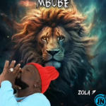 Zola 7 - Mbube