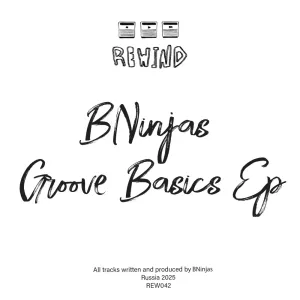 BNinjas - Groove Basics EP