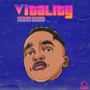 ALBUM: Bena Lass SA - Vitality