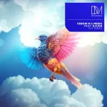 Cebow M & MBISO - Fly Away ft. S.A.N.E
