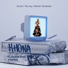 Da Ish - KHONA ft. Tee Jay, Ntando Yamahlubi, Exclusive Drumz & Softkeys