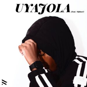 DaBabyKay - Uyajola ft. Mphoet