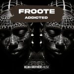 Froote – Addicted EP