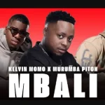 Kelvin Momo & Murumba Pitch - Mbali