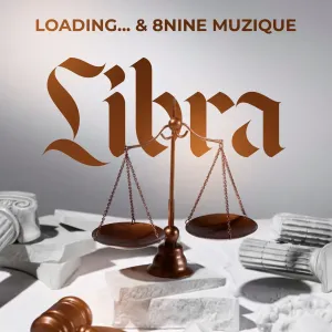 Loading… & 8nine Muzique - Libra EP