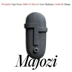 Mr JazziQ, Vigro Deep & Mellow & Sleazy - Majozi ft. Scotts Maphuma, Cowboii & Xduppy