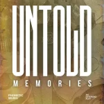 Phonetic MusiQ – Untold Memories EP