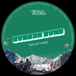 RVBB3R BVND – Two Of A Kind EP