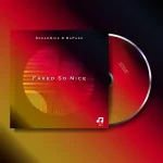 SpeakNice & DaFake – Faked So Nice EP