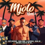 TOSS, Scotts Maphuma & Young Stunna - Mjolo (Part 2) ft. DJ Maphorisa, Uncool MC, Cuba Beats & Tyler ICU