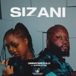 UMngomezulu - Sizani ft. ilovelethu
