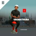 USOMATHUBA - Ngisayozama