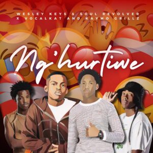 Wesley Keys & Soul Revolver - Ng'hurtiwe ft. VocalKat & KayMo Grillz