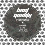 Boet Quality - Phosphenes EP