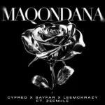 Cyfred, Sayfar & LeeMcKrazy - Maqondana ft. Zeenhle