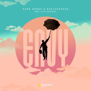 Dark Horse & SoulFreakah - Envy ft. Faith Nakane